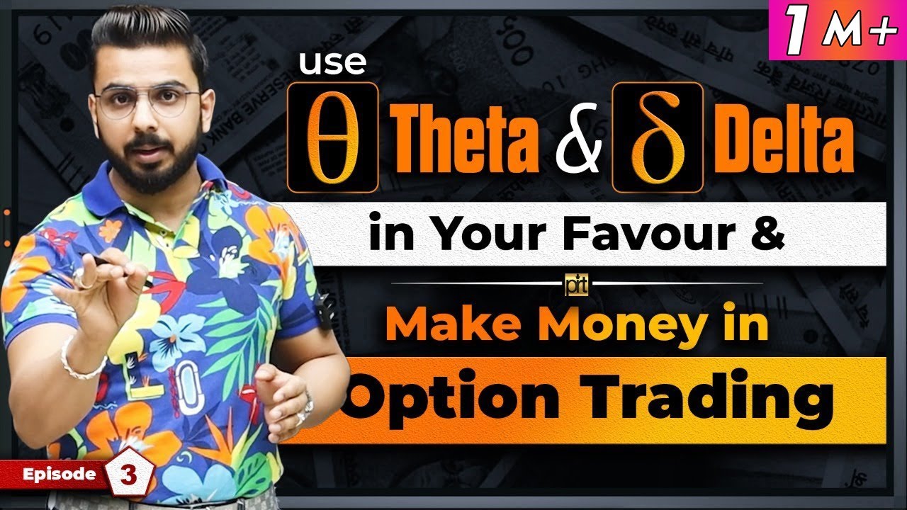 Use Theta & Delta in Your Favour to Make More Money in Option Trading | Share Market