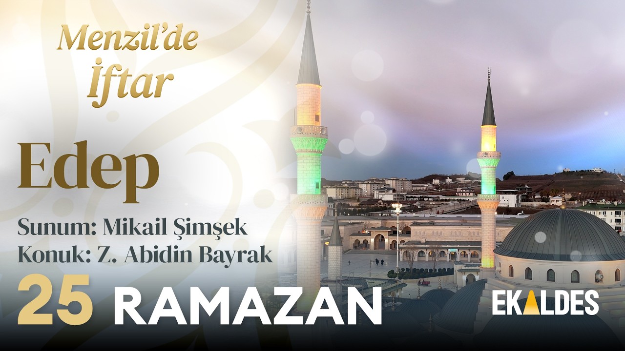 Menzil'de İftar 2026 | 25 Ramazan | Serhendi Vakfı