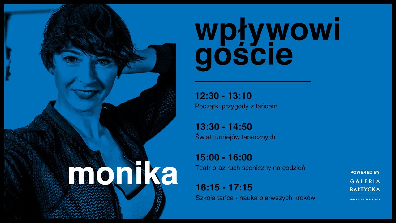 Wpływowi Goście - tancerka i choreograf Monika Grzelak - zapowiedź
