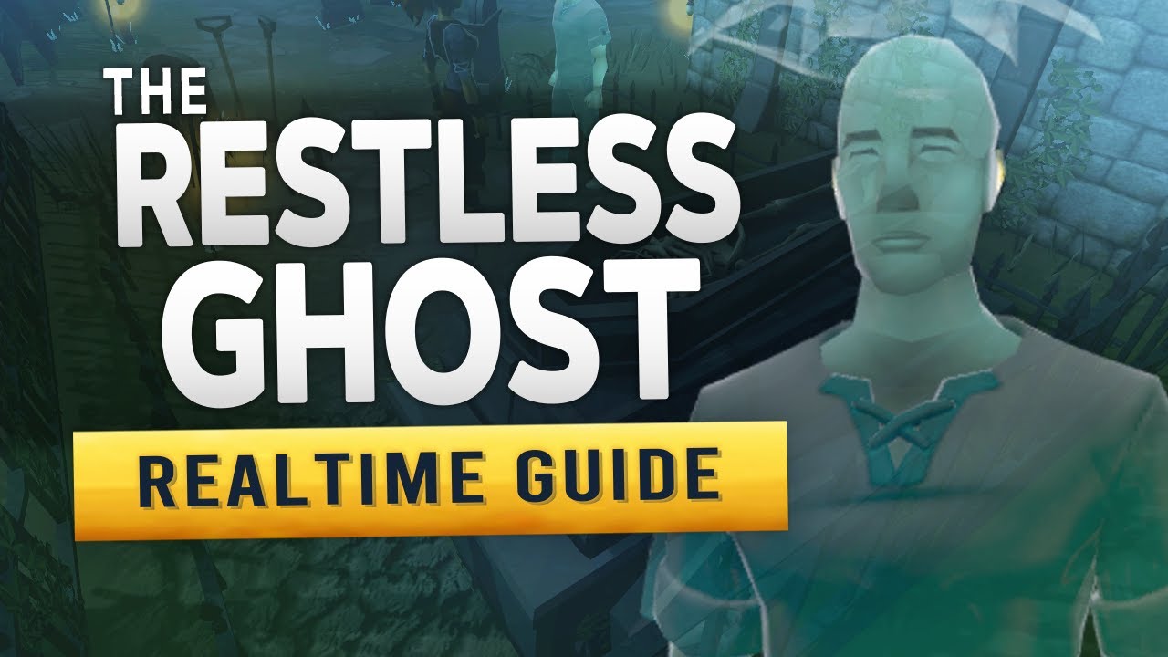 [RS3] The Restless Ghost &ndash; Realtime Quest Guide