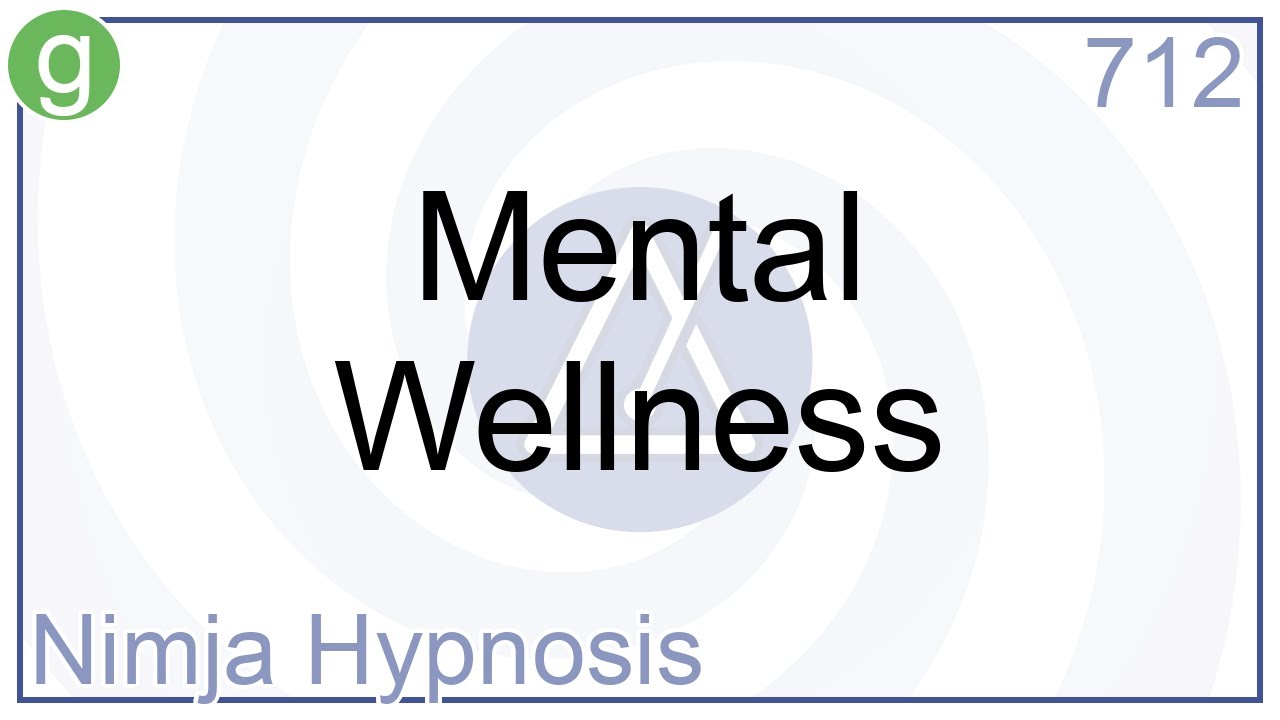 Mental Wellness - Hypnosis
