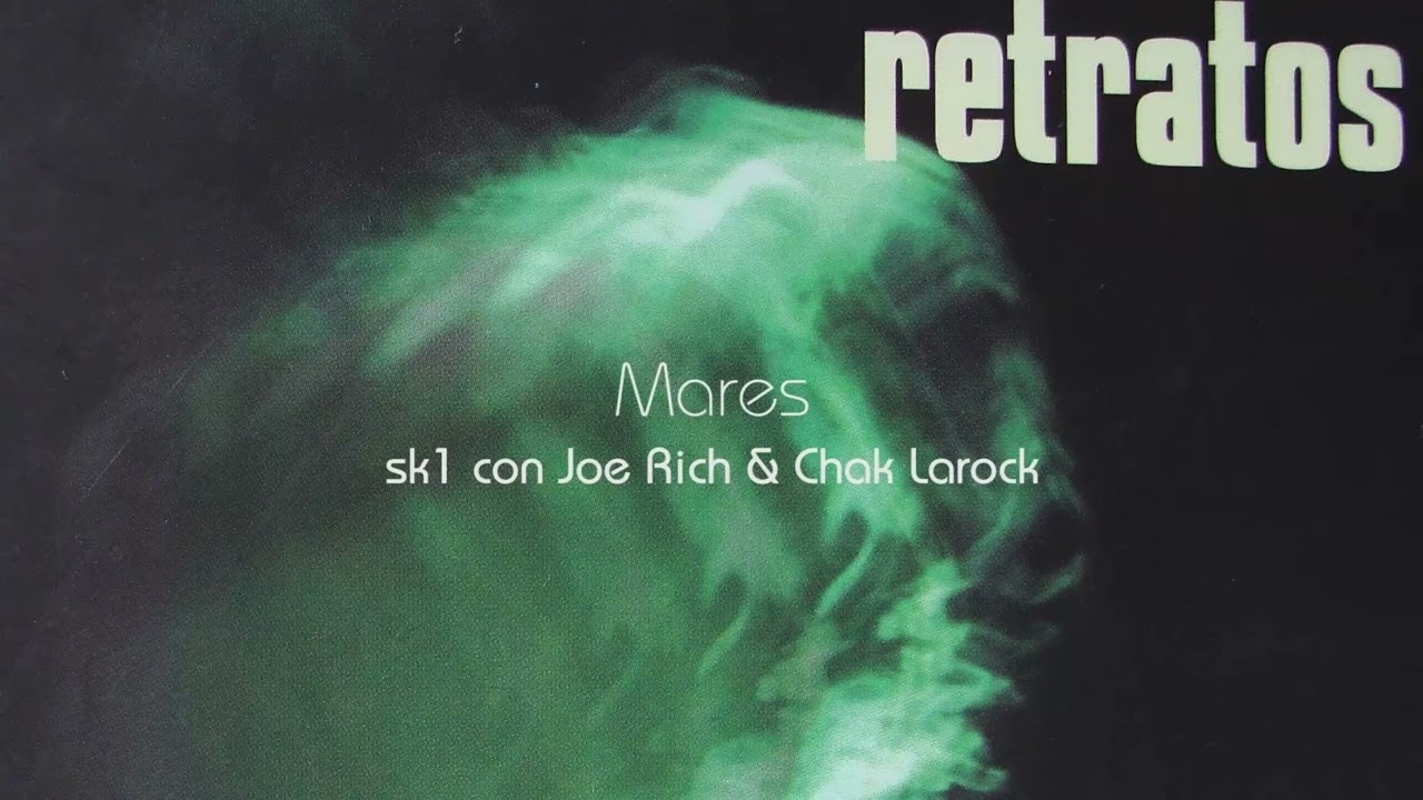 Joe Rich con Sk1 & Chak Larock - Mares