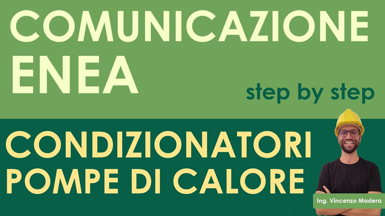 Procedura comunicazione ENEA per climatizzatore / pompa di calore. Spiegata semplice