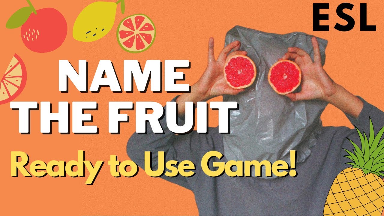 Name the fruit! Crazy ESL vocabulary game & warm up activity for Beginners! Ready to use!