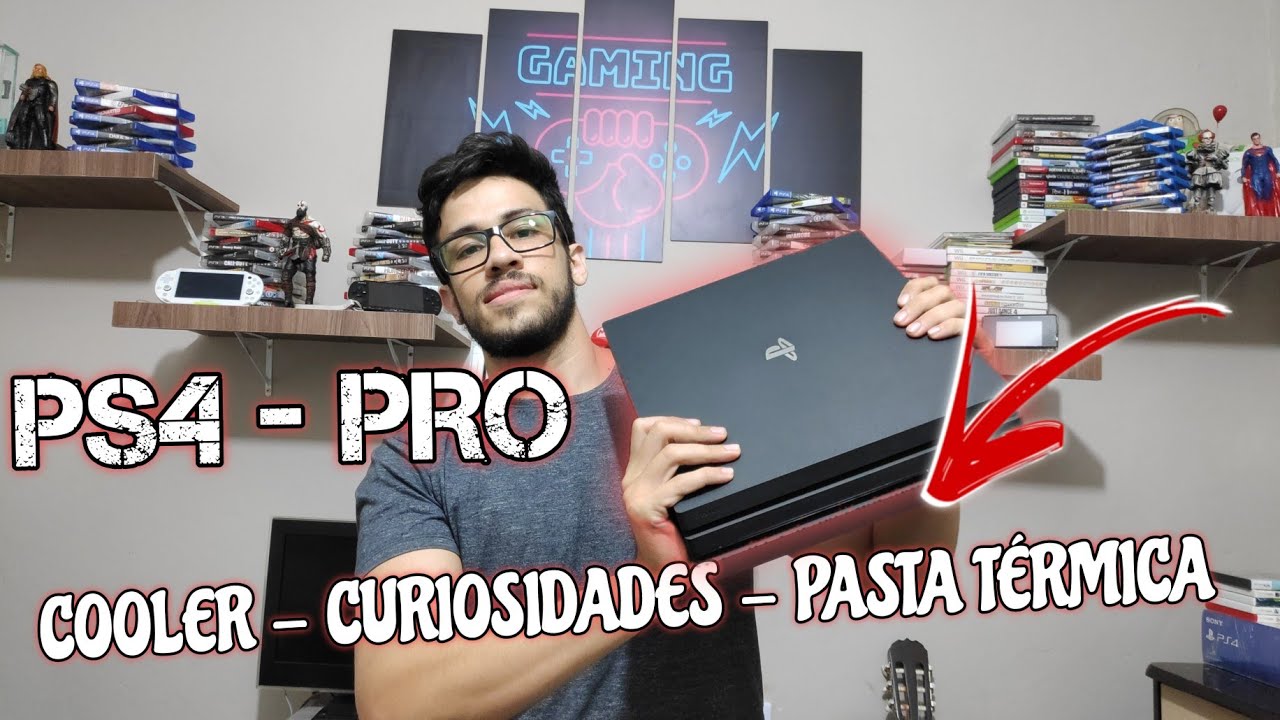 PLAYSTATION 4 PRO ACELERANDO COOLER? COOLER BARULHENTO? CURIOSIDADES E TROCA DE PASTA TÉRMICA!