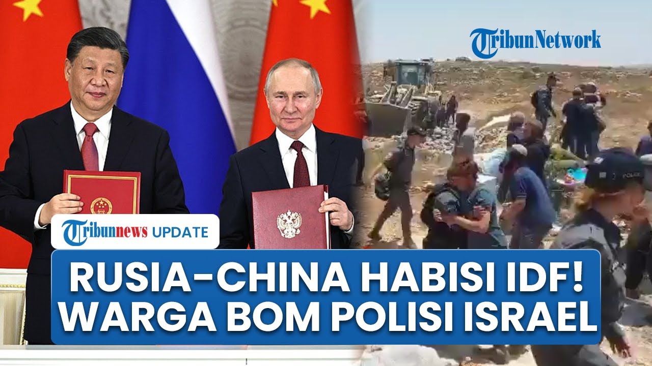 Rangkuman Perang Timteng: Rusia-China-Iran Tabuh Genderang Perang, Duel Maut Warga Vs Polisi Israel