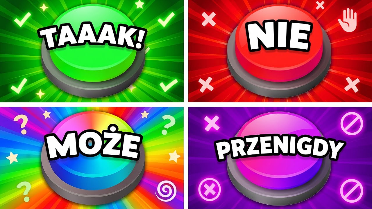 TAK, NIE, MOŻE, czy NIGDY...? 🟢❌🟡🙅&zwj;♂️ Możesz wybrać tylko jeden przycisk!