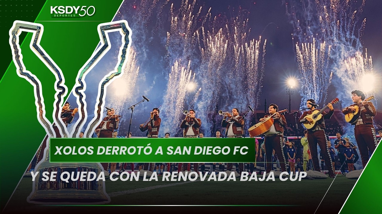 &iexcl;Fiesta en la frontera! Xolos vence a San Diego FC y conquista la Baja Cup