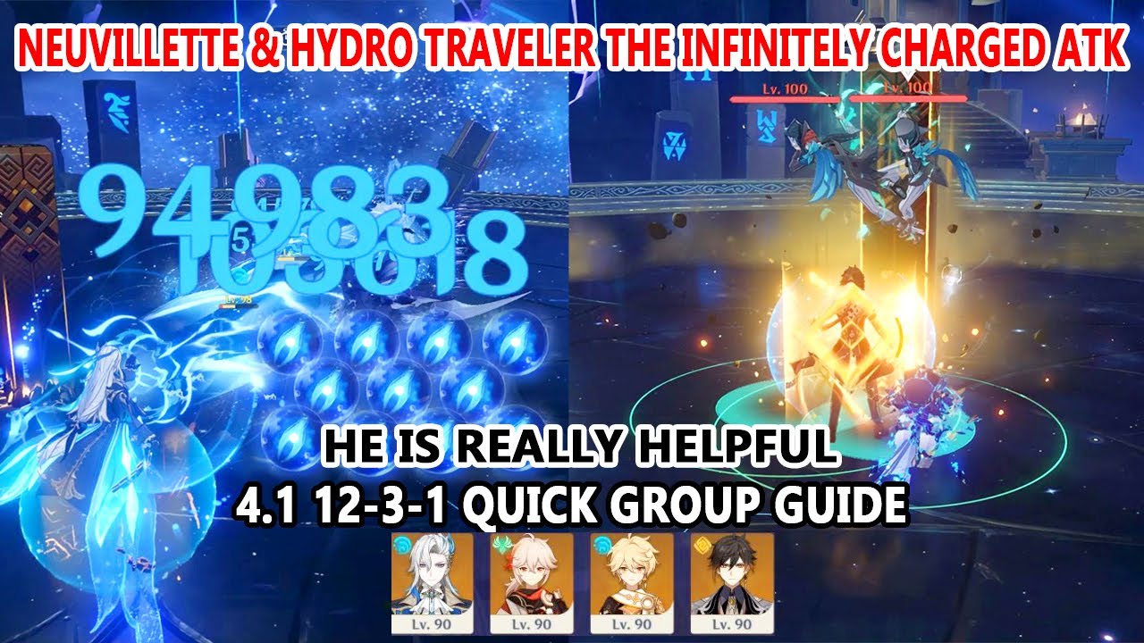 Neuvillette & Hydro Traveler : The Infinitely Charged Atk Combo | 4.1 12-3-1 Quick Group Guide