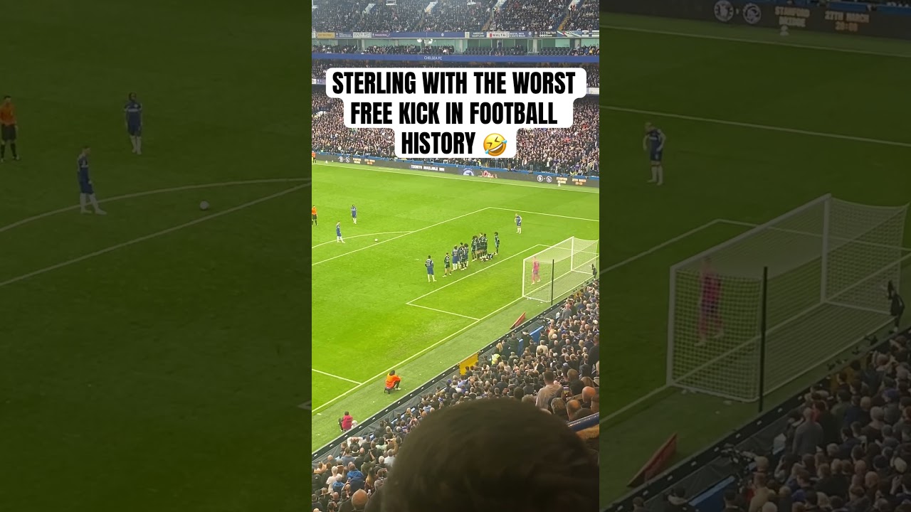 Sterling with the worst free kick in football History. #shorts #viral #football #chelsea