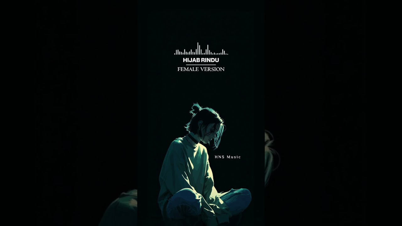 Hijab Rindu (Female Version) | Black | Full Song
