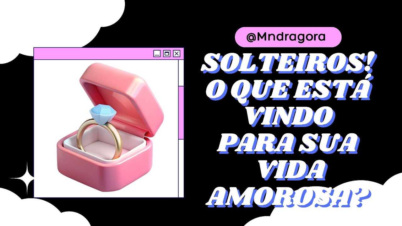 🏹💘 SOLTEIROS! O QUE ESTÁ VINDO PARA SUA VIDA AMOROSA?