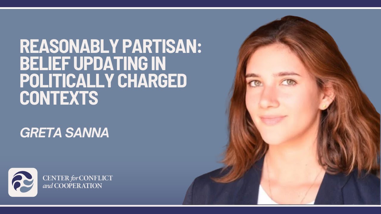 Reasonably partisan: Belief updating in politically charged contexts (Greta Sanna)