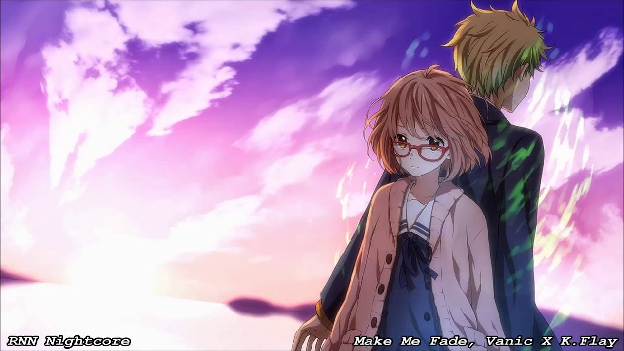 Nightcore - Make Me Fade (original by Vanic X K.Flay)