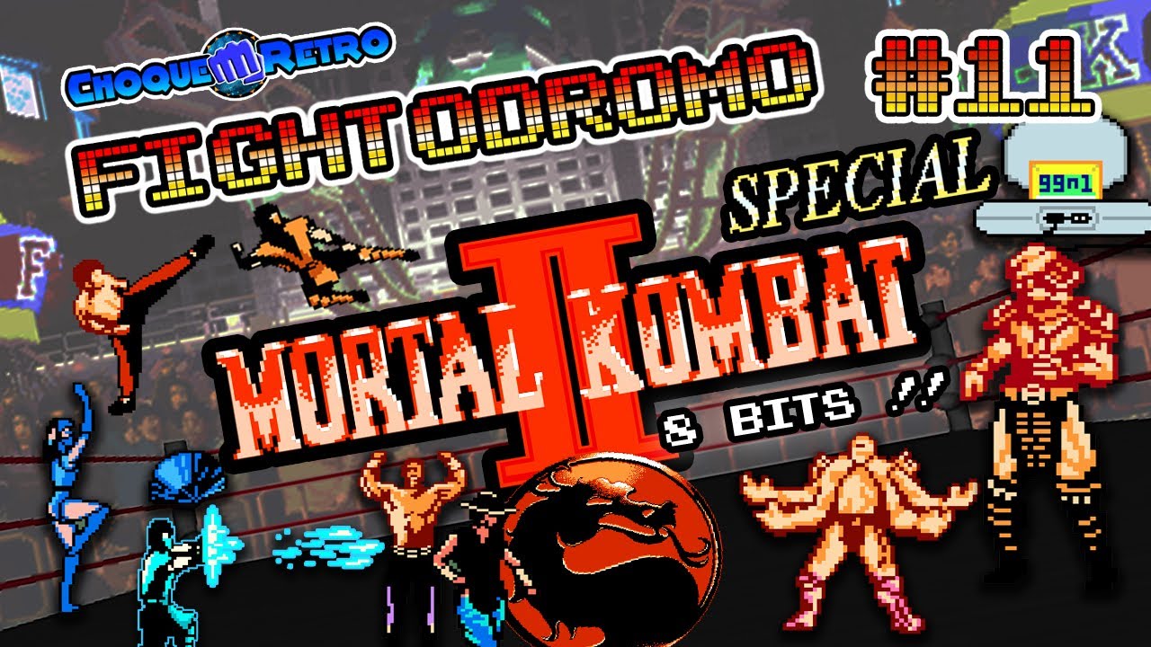 Fightodromo #11: Mortal Kombat 2 SPECIAL - NES - Family Game - Bootleg - Choqueretro 