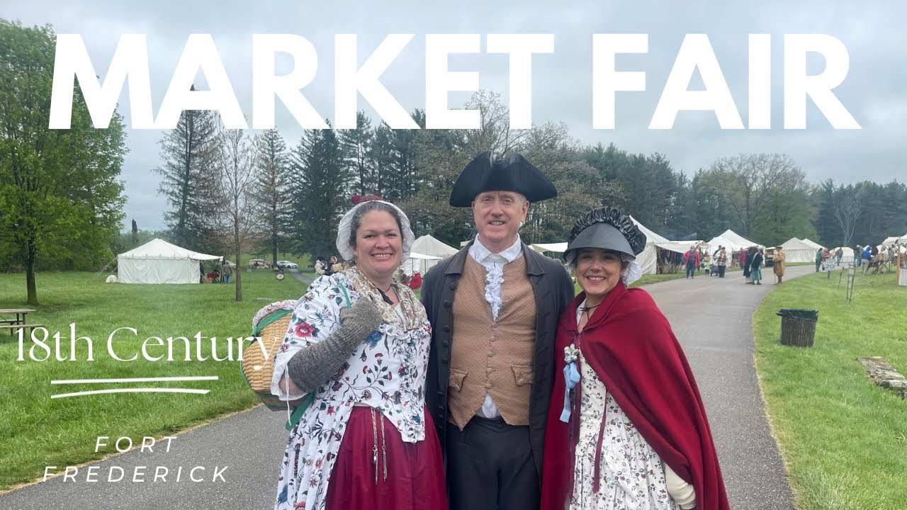 18th Century Market Fair at Fort Frederick 2024