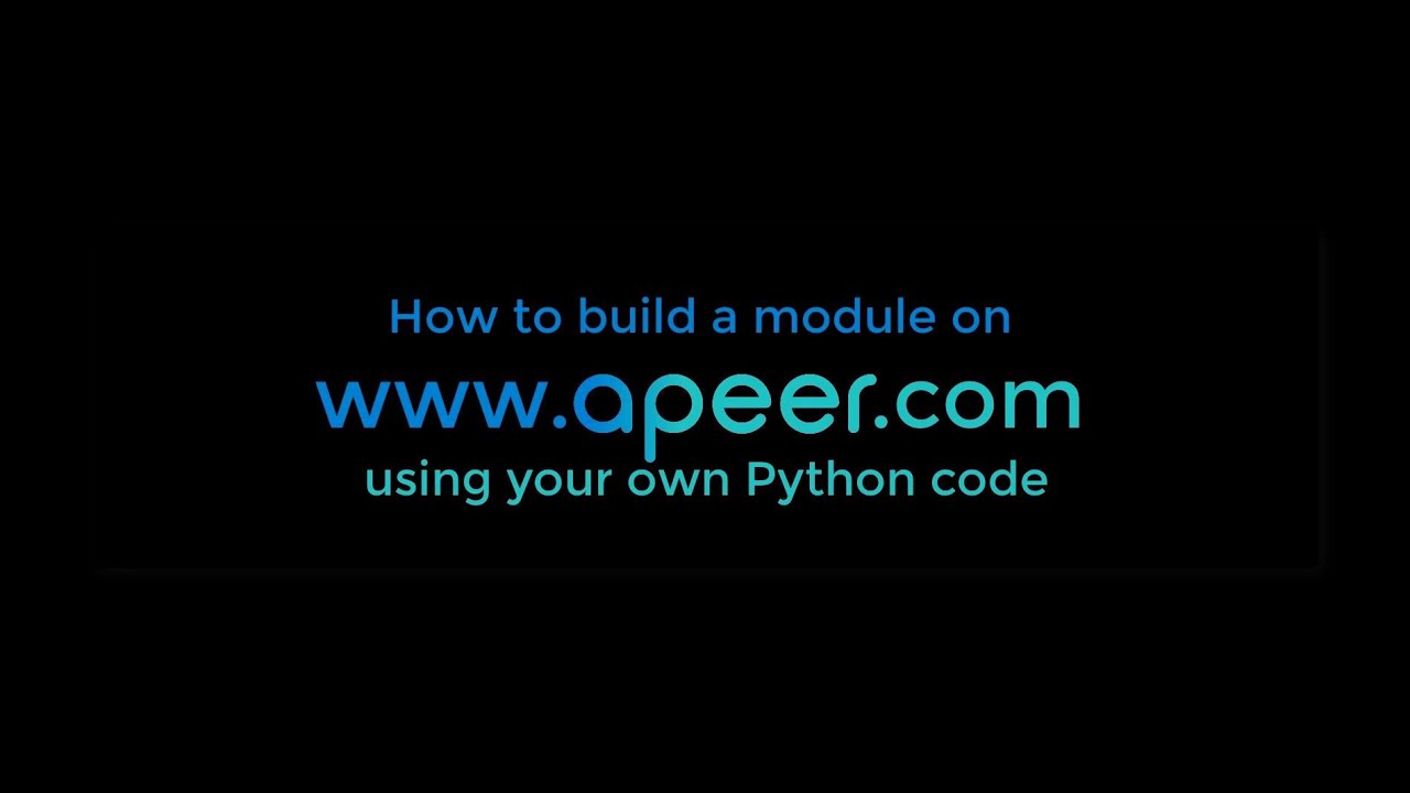 84 - How to build a Docker (module) with your code and run it on APEER?