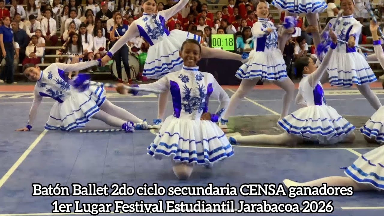 Batón Ballet 2do ciclo secundaria CENSA - Festival de Marcha Jarabacoa 2026.