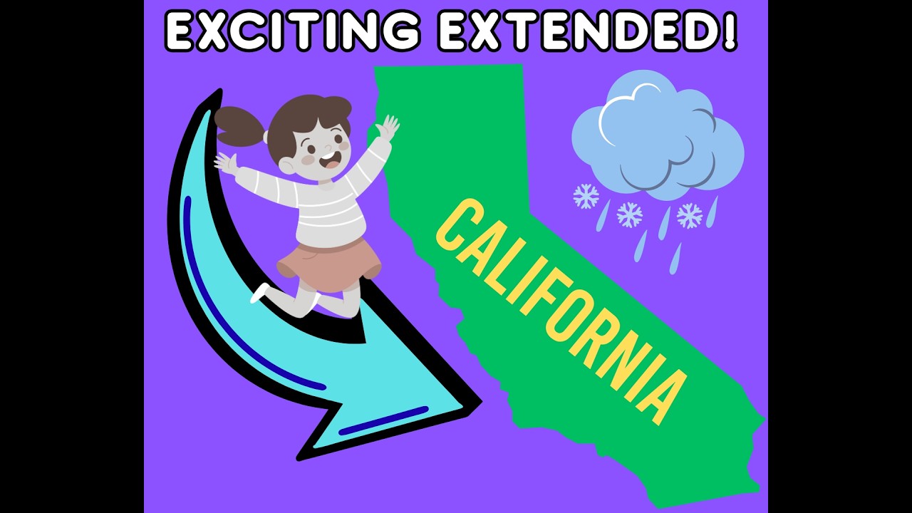 California Weather: Exciting Extended!