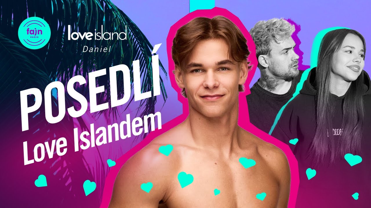 POSEDLÍ LOVE ISLANDEM x Daniel Štefan | Už mluvil s Adél? A co znamená jejich tajný signál?!