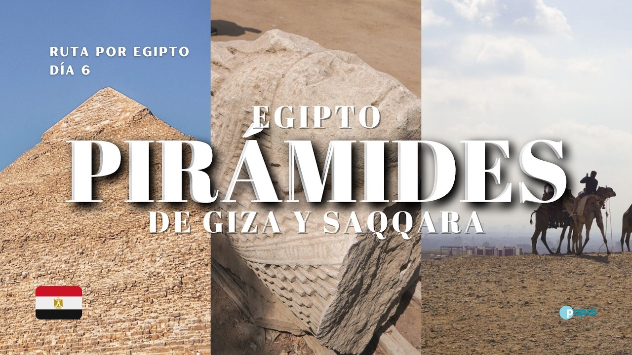 Giza y Saqqara 🇪🇬 | Nuestro día entre pirámides en Egipto