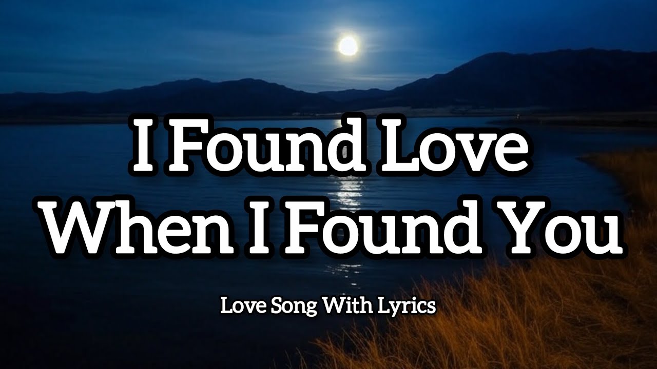 I Found Love When I Found You - this ♥️ song speaks to anyone who’s found their forever in another.