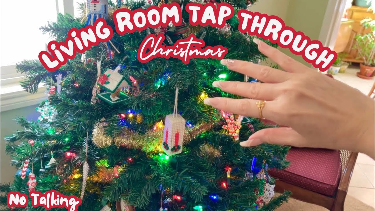 ASMR 🎄Living Room Tap-Through! 🎁Christmas Edition ❄️ No Talking