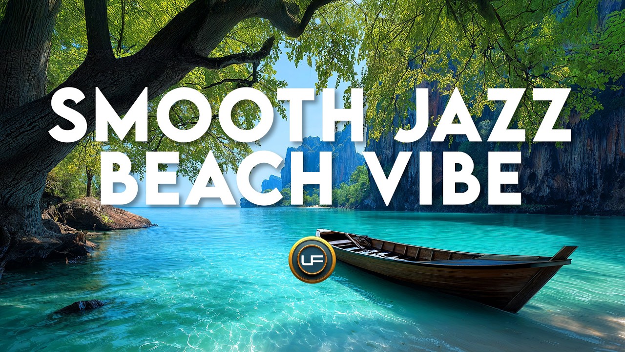 SMOOTH JAZZ BEACH VIBE 07 – Tropical Smooth Jazz Lounge Mix