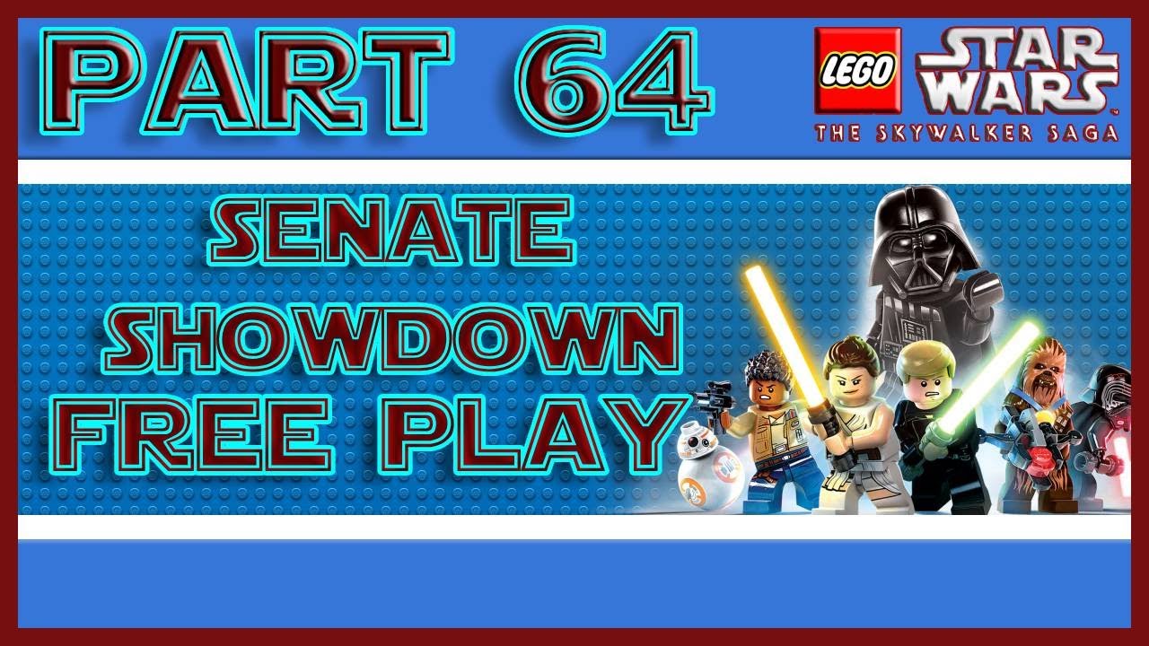 LEGO Star Wars: TSS Part 64 - Senate Showdown (Free Play)