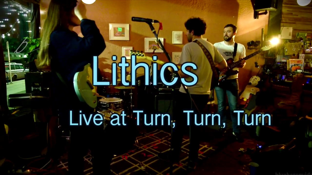 Lithics -Live- at Turn, Turn, Turn   2, 17, 2017 -Full Set