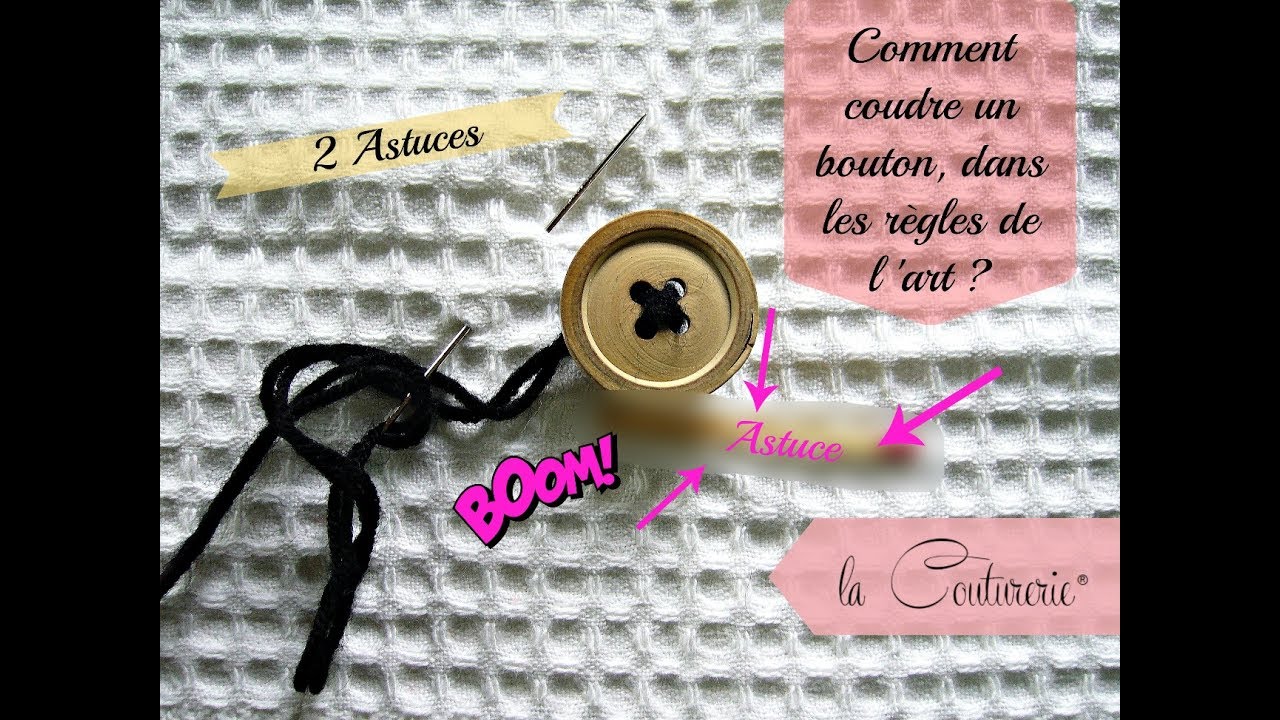 Comment coudre un bouton?