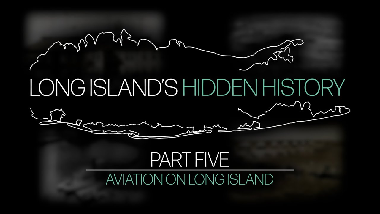 LONG ISLAND'S HIDDEN HISTORY - EPISODE 5