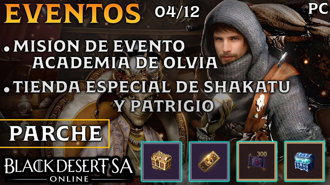 BLACK DESERT SA | EVENTOS | MISION DE EVENTO ACADEMIA DE OLVIA | TIENDA ESPECIAL PATRIGIO | PARCHE |