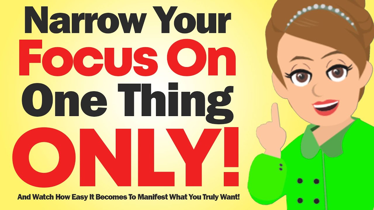 Narrow Your Focus On One Thing Only & Watch Miracles Happen! 💛 Abraham Hicks 2024
