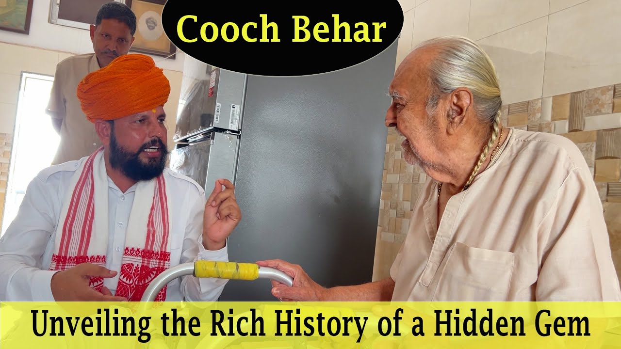 Cooch Behar: Unveiling the Rich History of a Hidden Gem | Cooch Behar History in English