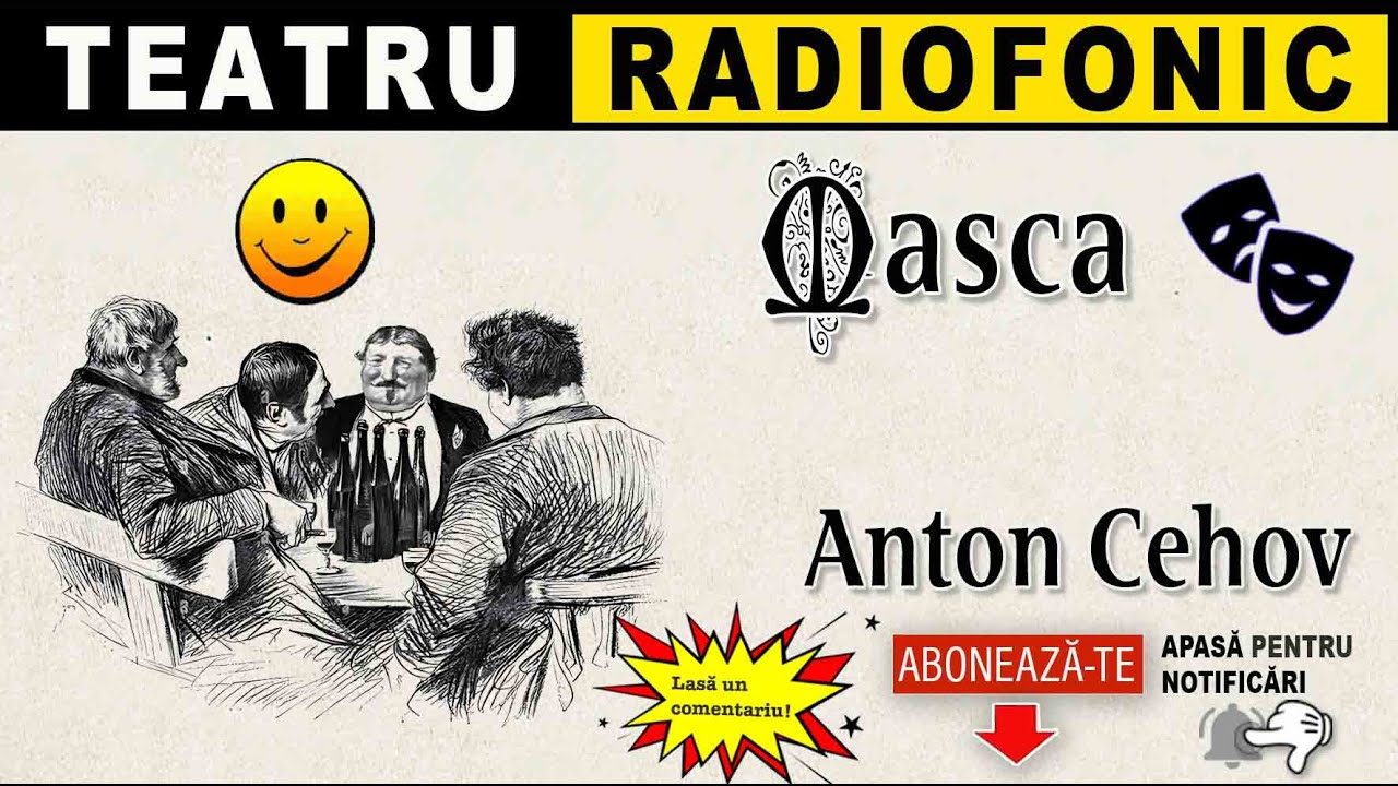 Anton Cehov - Masca | Teatru radiofonic