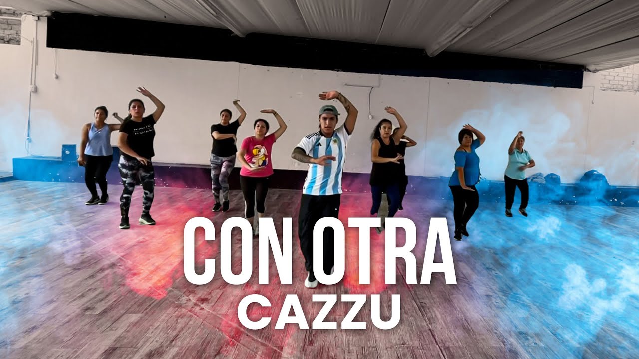 CON OTRA - CAZZU (Niko DJ) /  COREOGRAFIA ZUMBA.!