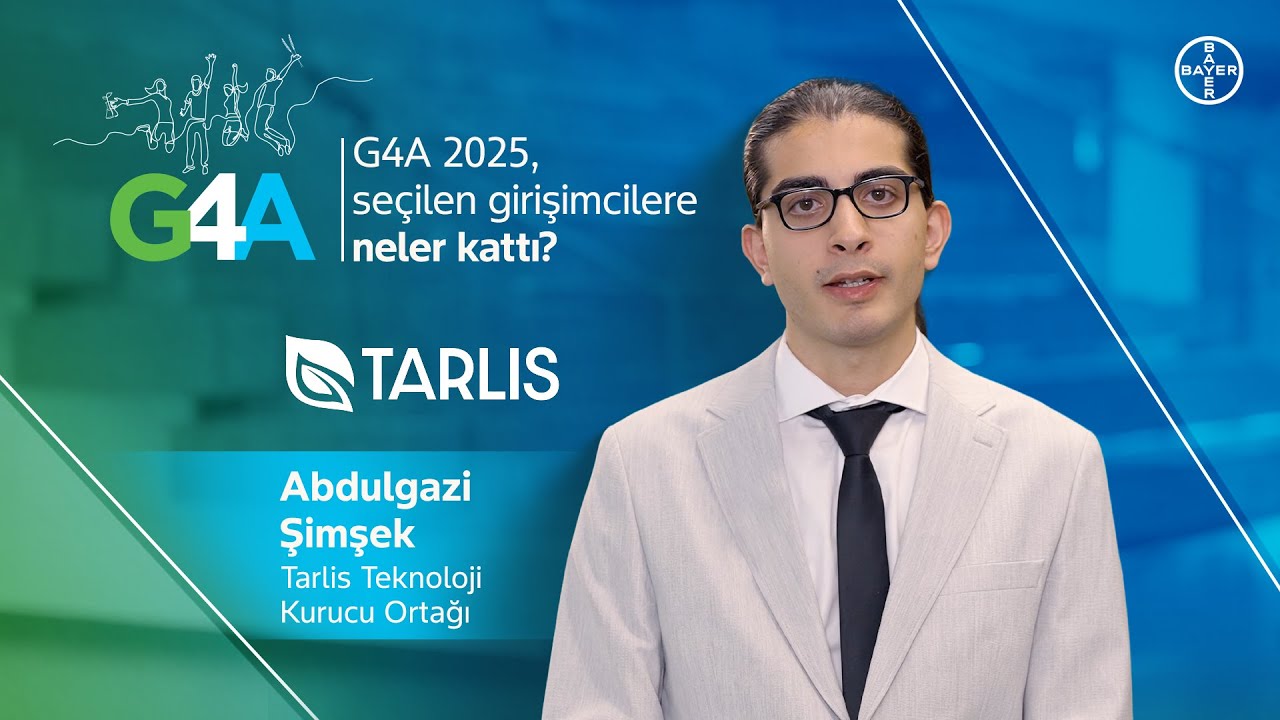 G4A 2025, seçilen girişimcilere neler kattı? | Abdulgazi Şimşek - Tarlis Teknoloji Kurucu Ortağı