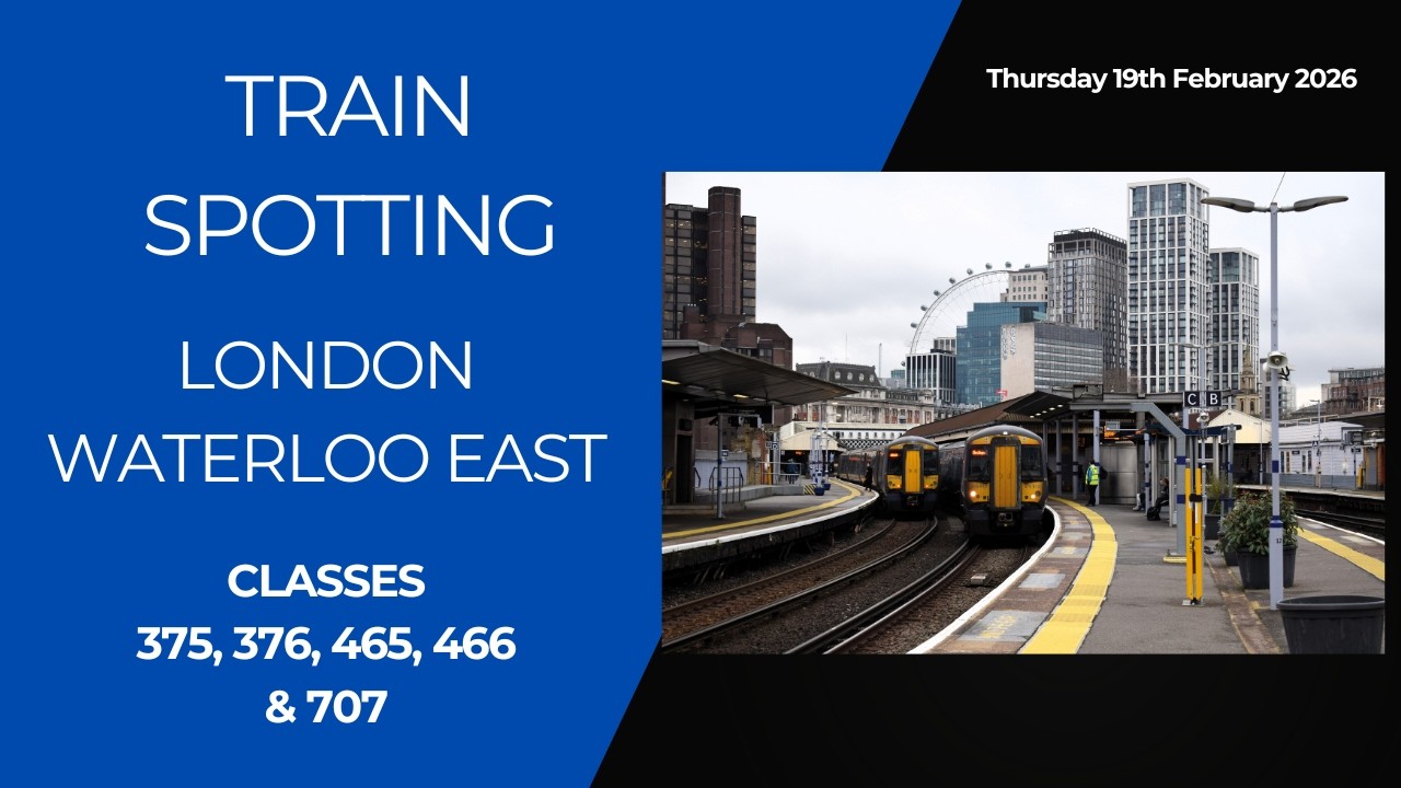 Commuter Trains at London Waterloo East (2026)