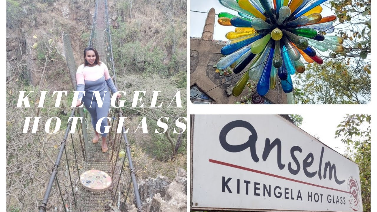 KITENGELA HOT GLASS REVIEW & THE SCARY BRIDGE