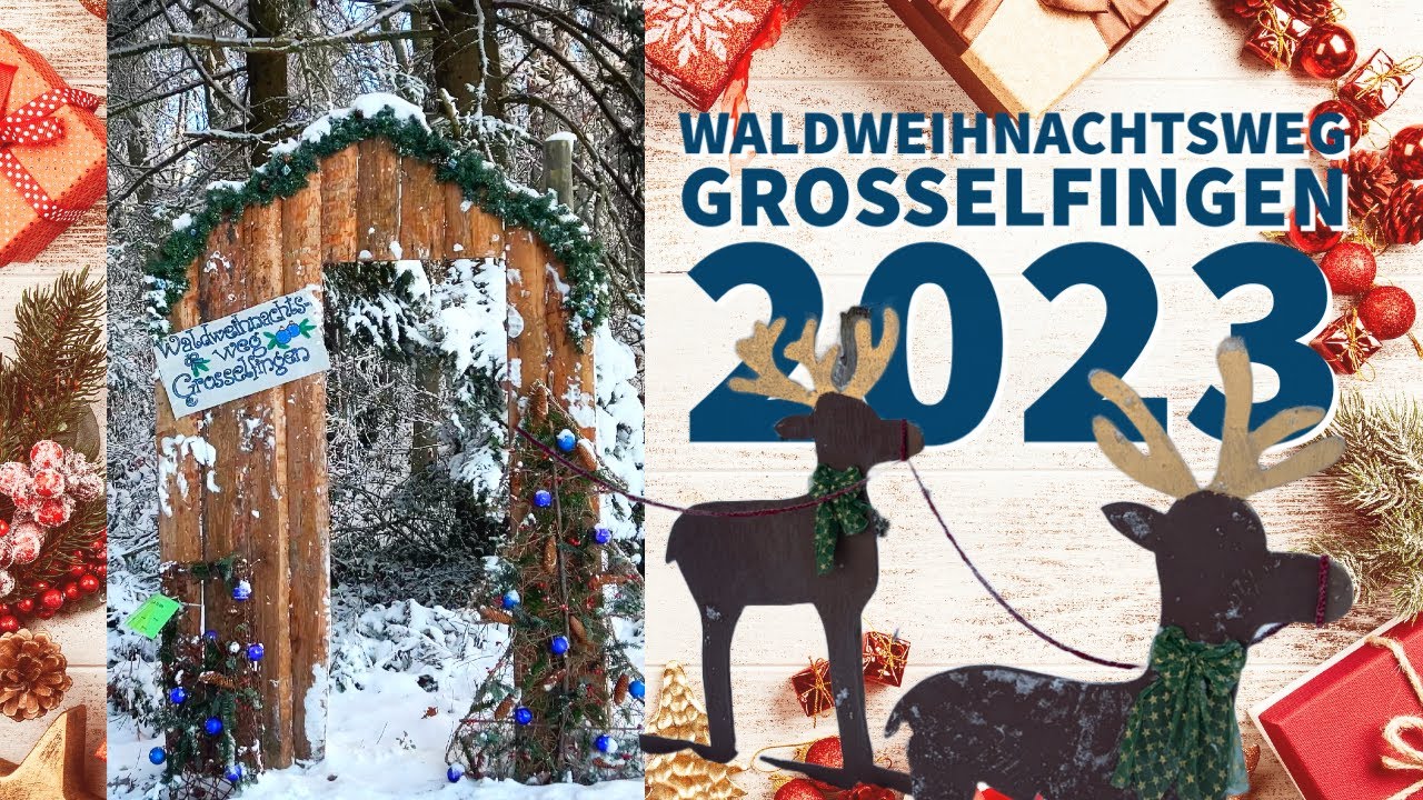 Waldweihnachtsweg Grosselfingen 2023