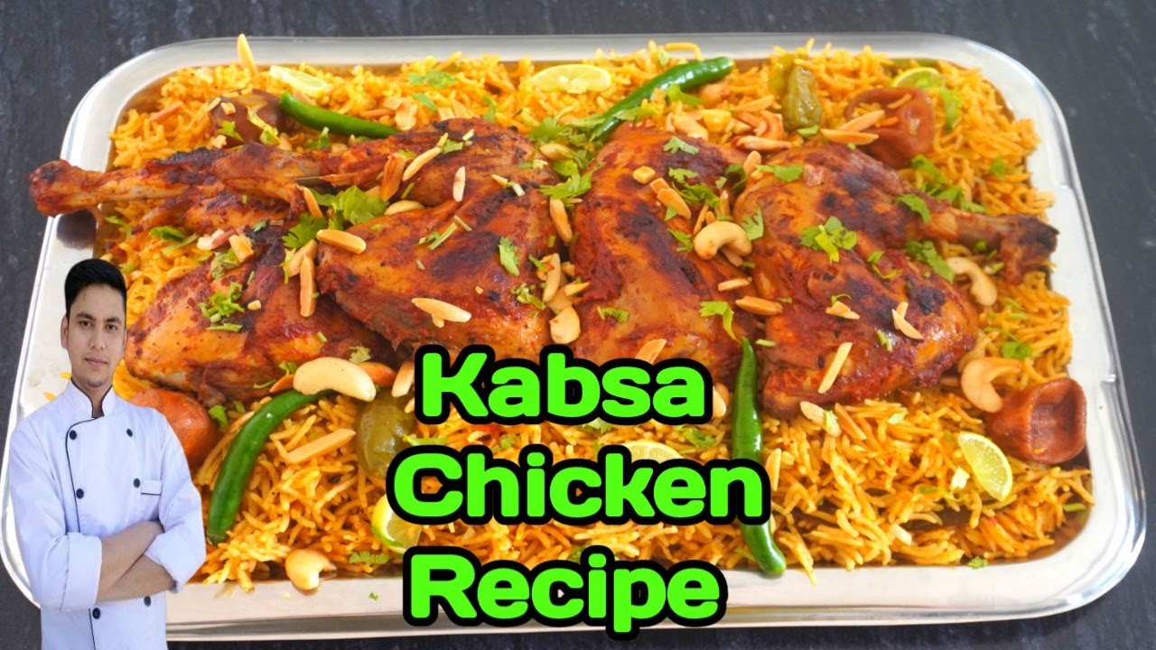 kabsa chicken recipe /arabic rice recipe /saudi kabsa recipe /