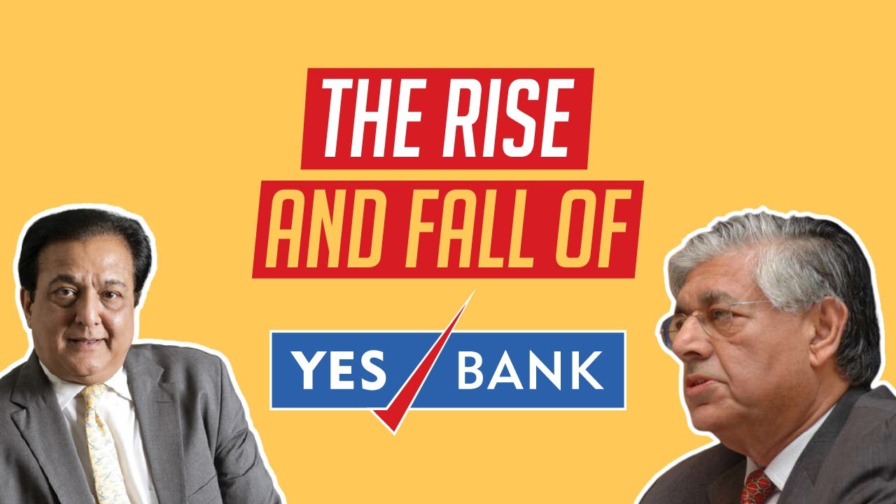 Yes Bank - The Rise and Fall