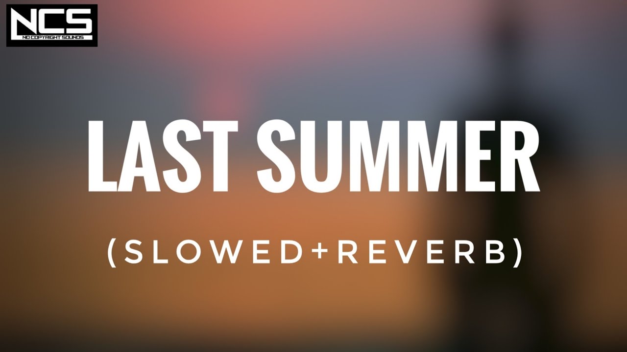 Ikson - Last Summer - New Edit (HV MUSIC) [SLOWED+REVERB]