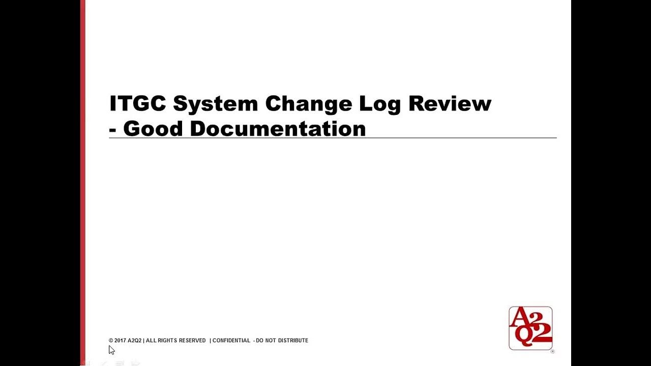 #118 | ITGC- System Change (Audit) Log Review