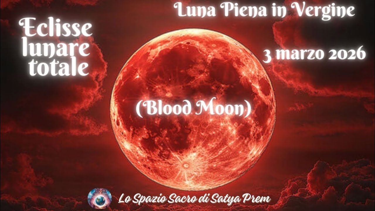 🌕LUNA PIENA IN VERGINE e ECLISSE LUNARE TOTALE💥 TUTTI I SEGNI ZODIACALI #tarocchi #oracoli