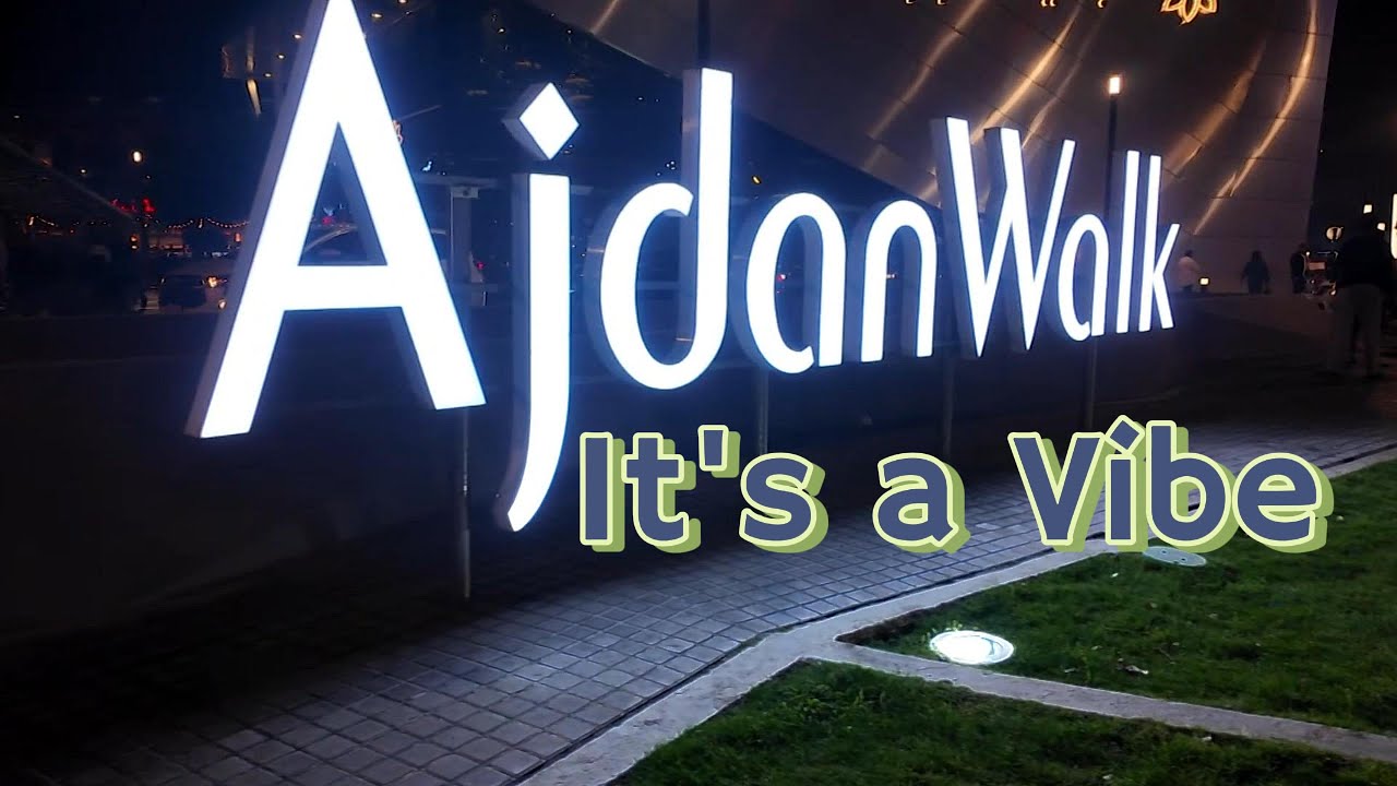 Ajdan Walk :  It's a Vibe