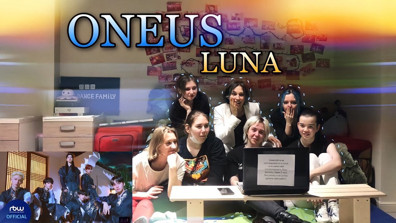 ONEUS - LUNA MV REACTION of Russian Cover Dance Team