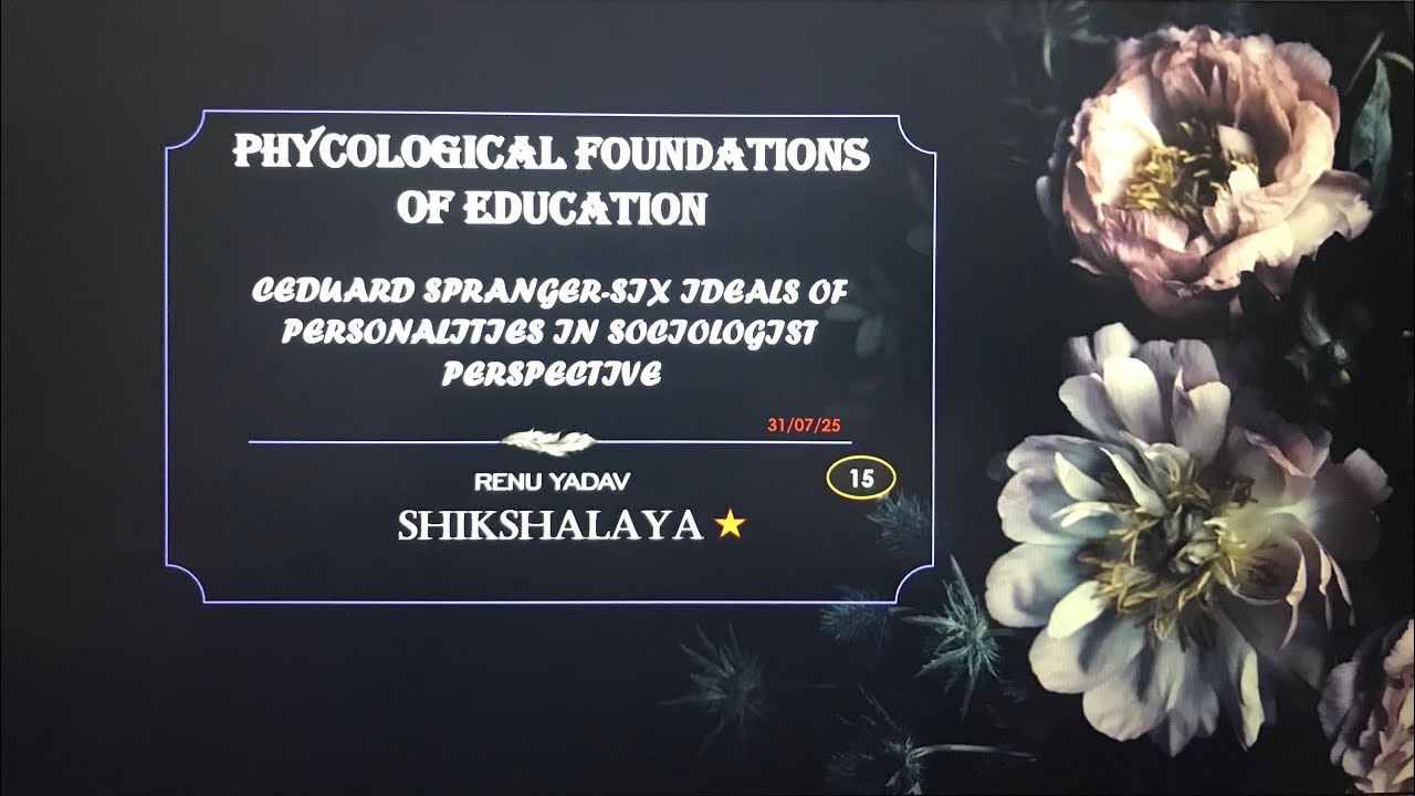 Eduard Spranger -Six Ideals of Personalities from a  sociological perspective