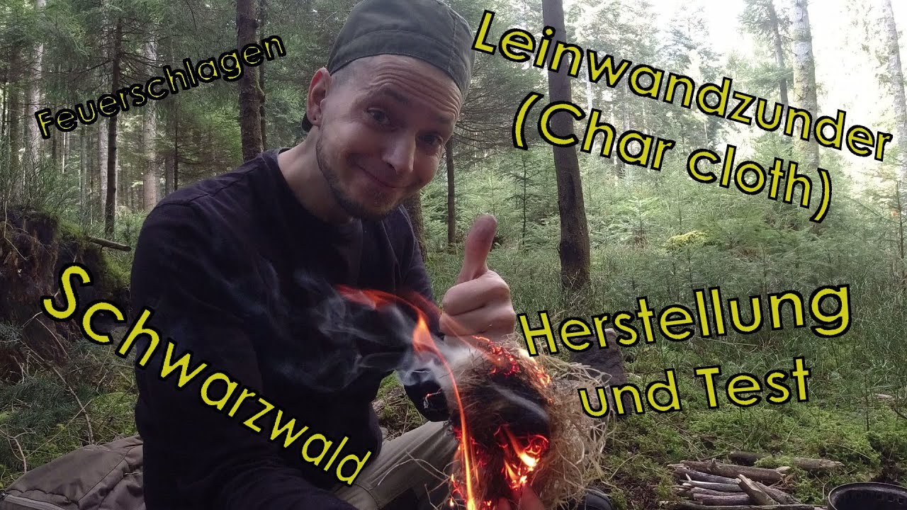 Leinwandzunder (Char cloth) - Herstellung und Test - Feuerschlagen im Wald